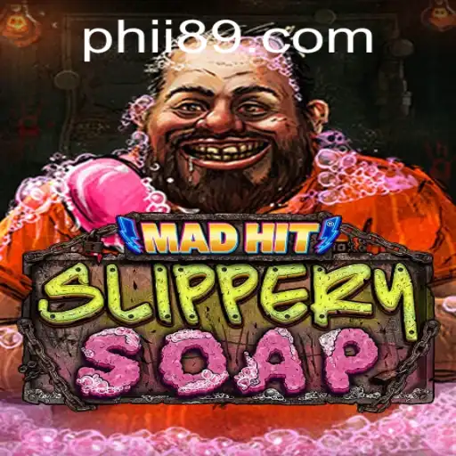MadHitSlipperySoap: The Ultimate Guide to This Exciting New Game